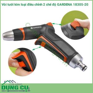 Vòi tưới kim loại điều chỉnh 2 chế độ Gardena 18305-20