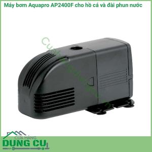 Máy bơm cho hồ cá và đài phun nước Aquapro AP2400F